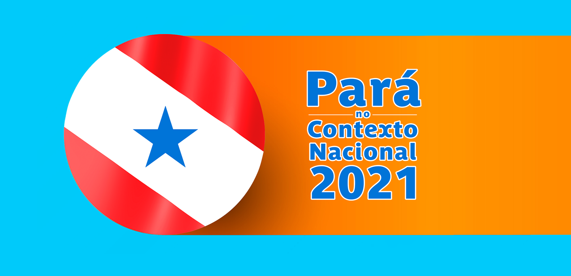 Pará no contexto nacional 2021